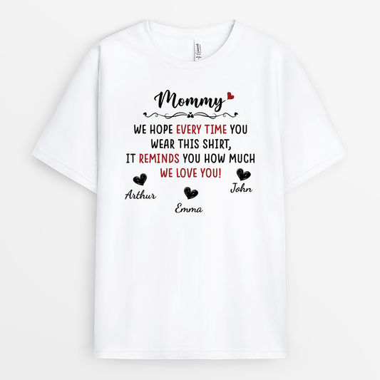 2087AUS1 personalized we hope that eevery time you wear this shirt it reminds you how much we love you t shirt
