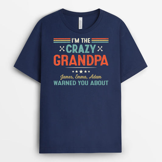 2098AUS2 personalized im the crazy daddy grandpa t shirt