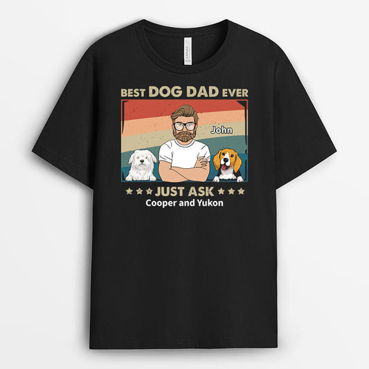 2145AUS1 personalized best dog dad ever just ask t shirt